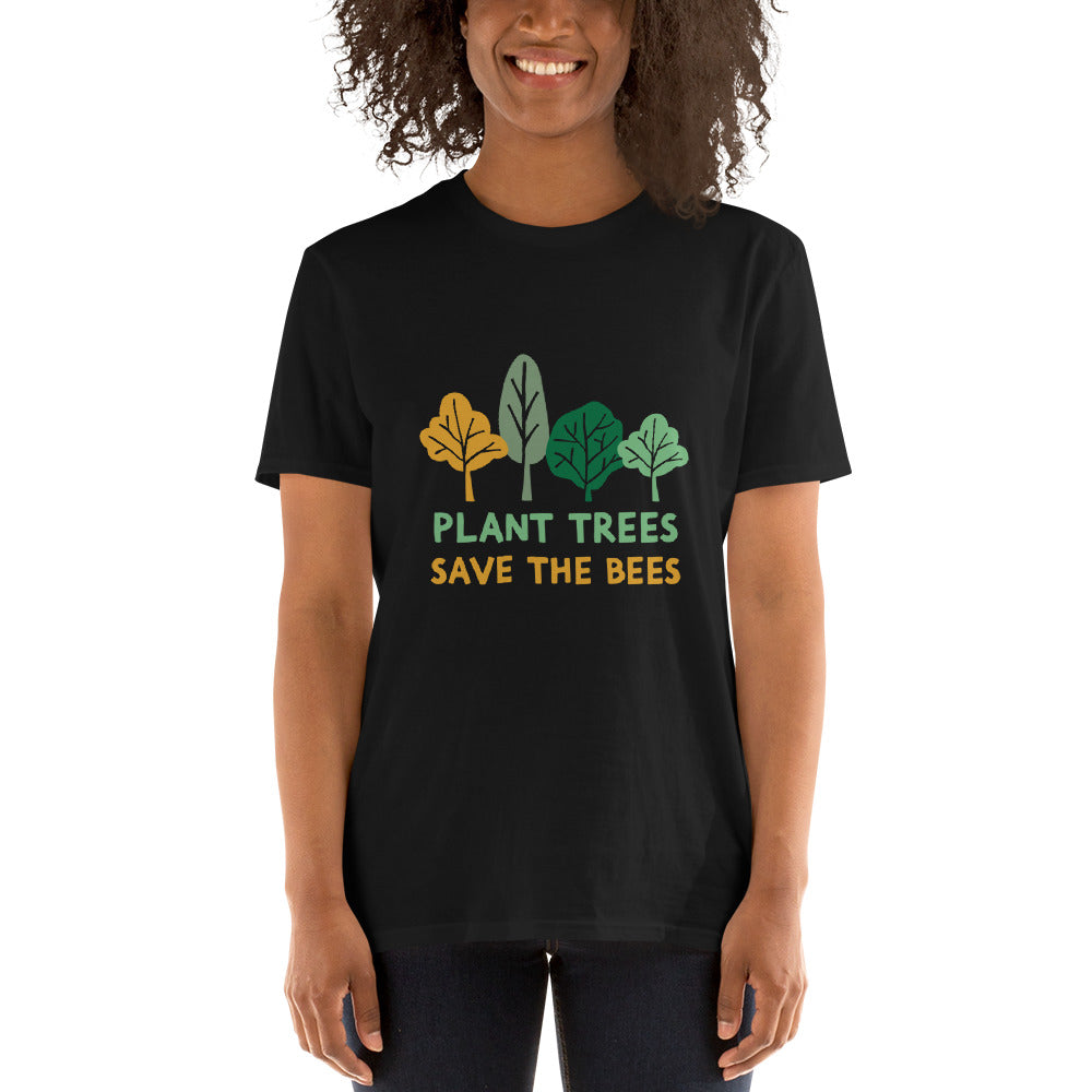 PLANT TREES SAVE THE BEES