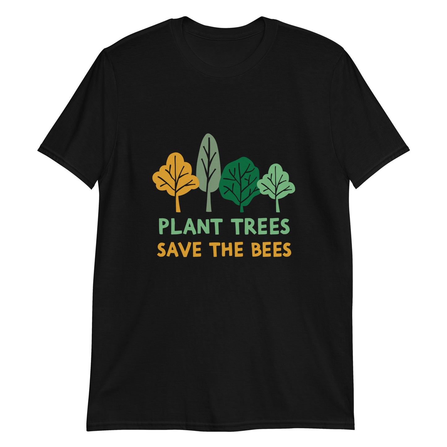 PLANT TREES SAVE THE BEES