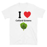 I Love Collard Greens Unisex T-Shirt