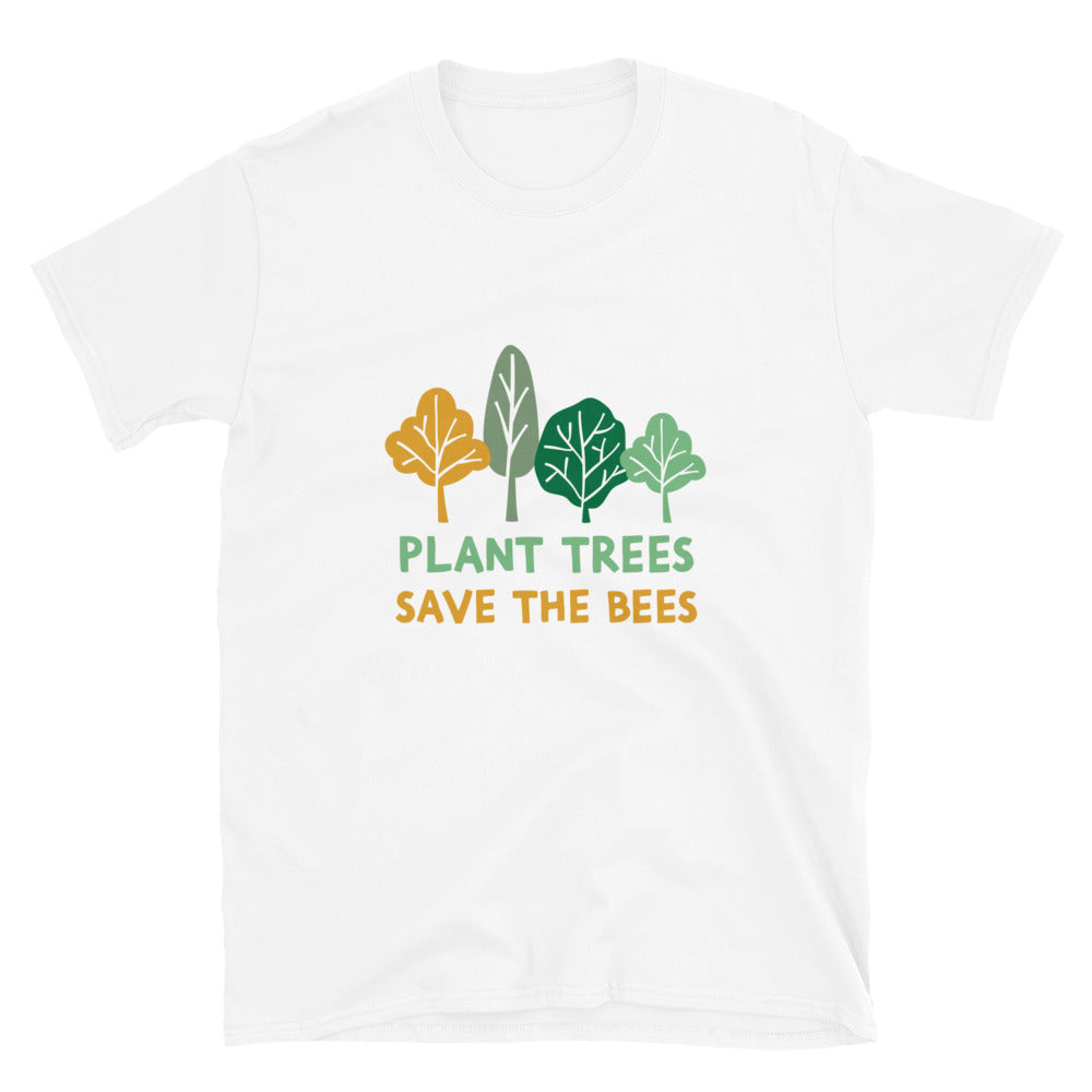 PLANT TREES SAVE THE BEES