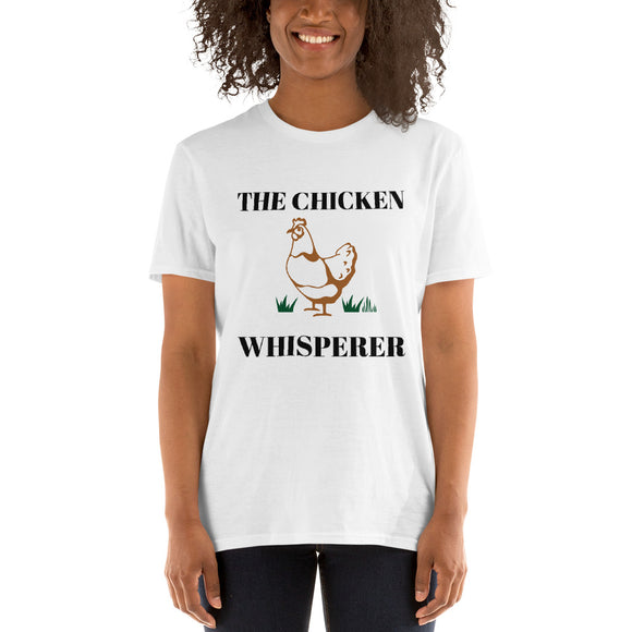 The Chicken Whisperer Unisex T-Shirt