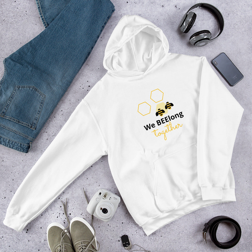 We BEElong Together Unisex Hoodie