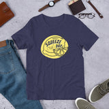 Squeeze The Day Unisex T-Shirt