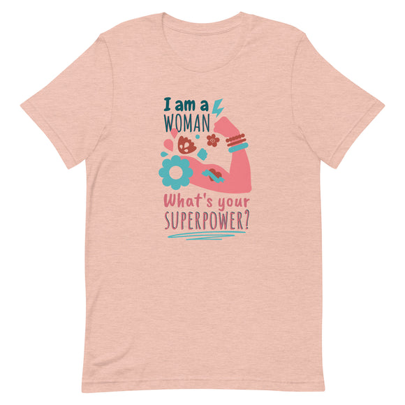 I Am A Woman T-shirt