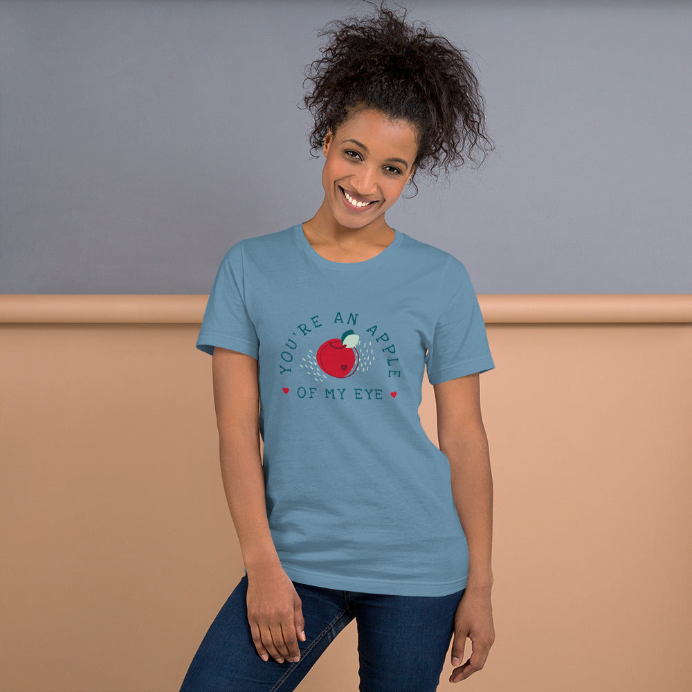 You're an Apple of my Eye T-shirt For Women