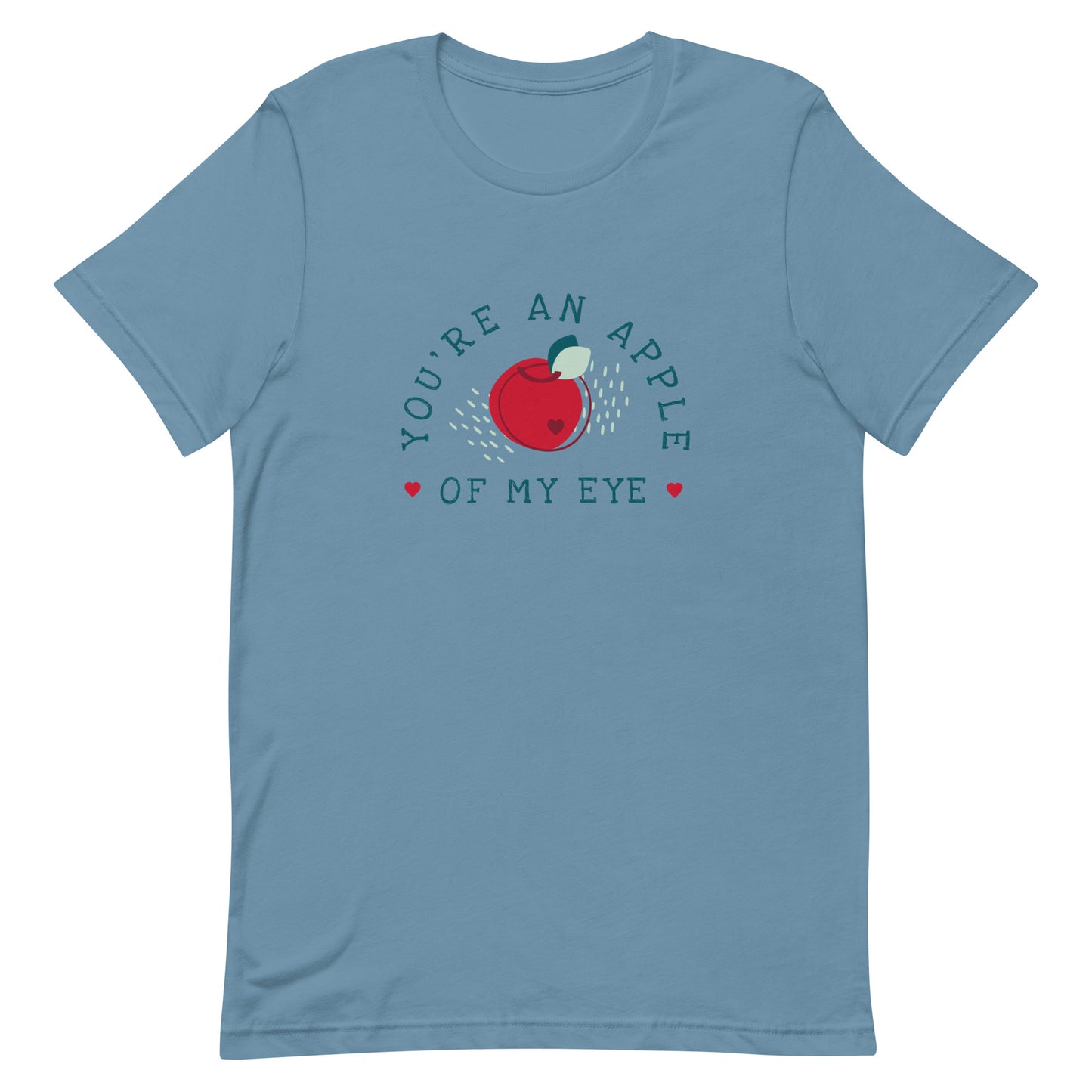 You're an Apple of my Eye T-shirt For Women