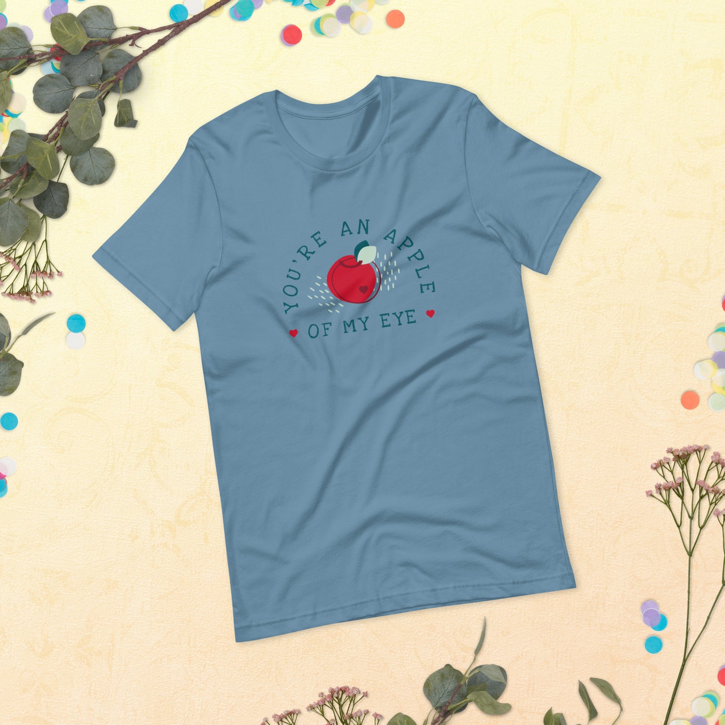 You're an Apple of my Eye T-shirt For Women