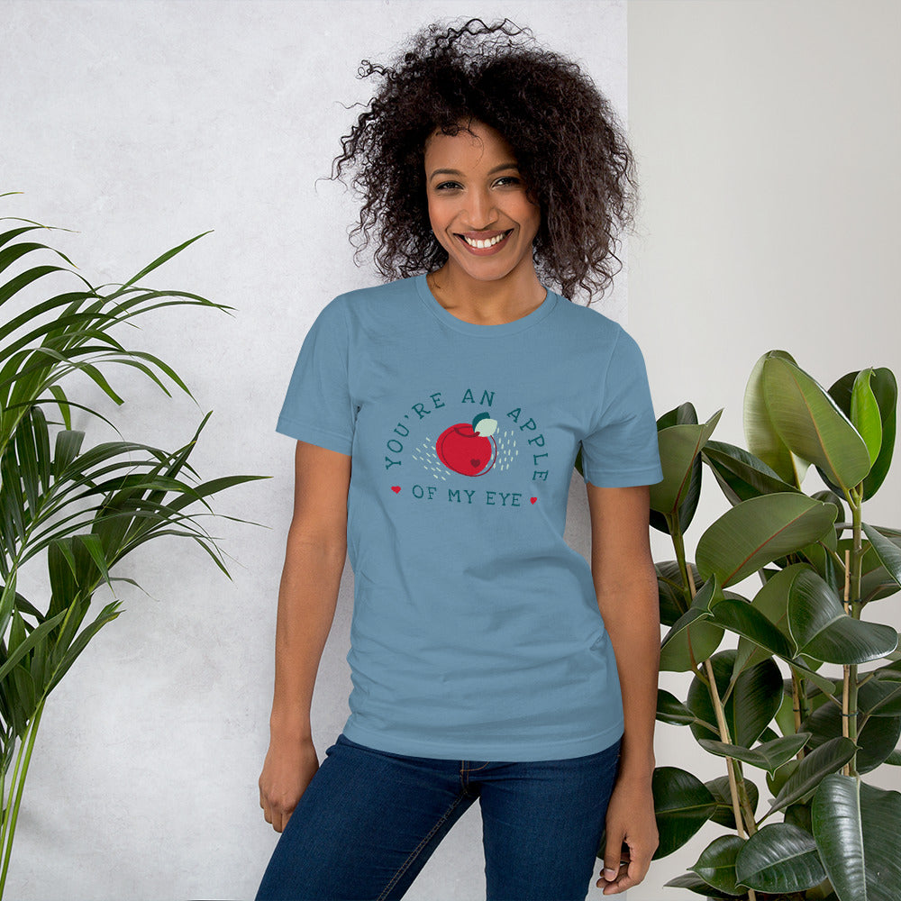 You're an Apple of my Eye T-shirt For Women